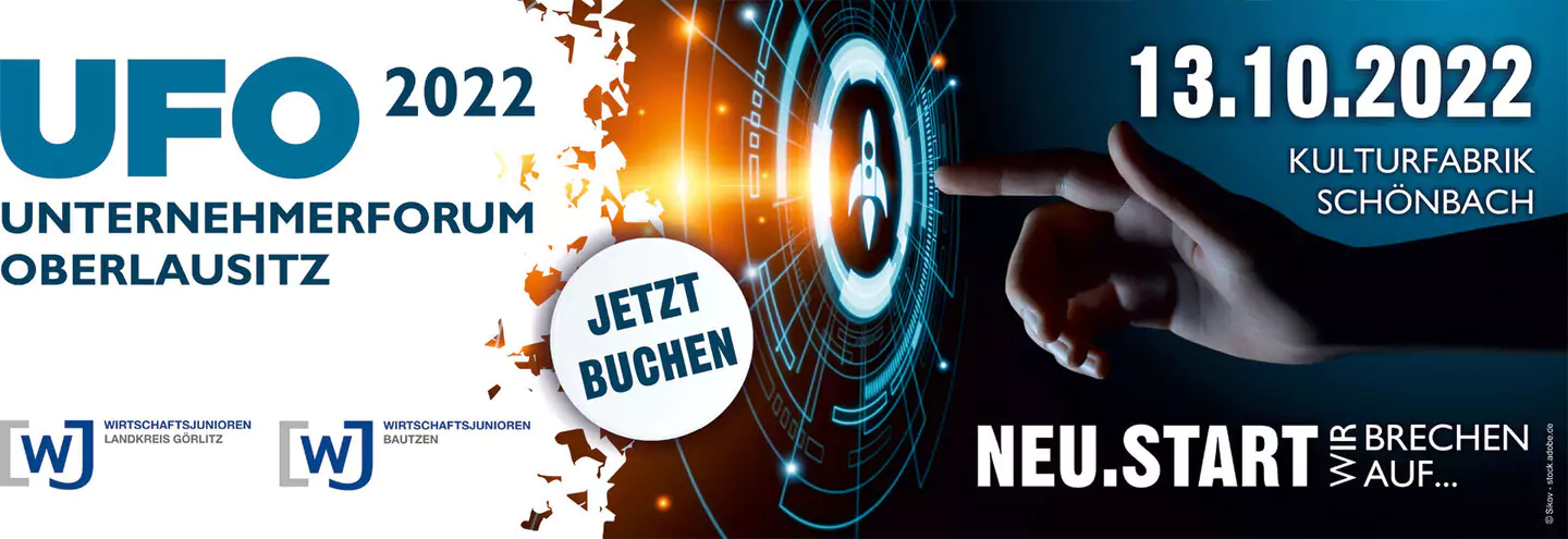 Unternehmerforum Oberlausitz - NEU.START. WIR BRECHEN AUF